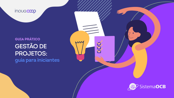 Gestão de projetos: guia para iniciantes